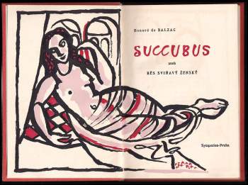 Honoré de Balzac: Succubus, aneb, Běs sviňavý ženský