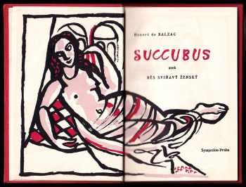 Honoré de Balzac: Succubus, aneb, Běs sviňavý ženský