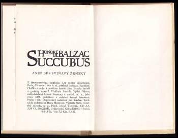 Honoré de Balzac: Succubus, aneb, Běs sviňavý ženský