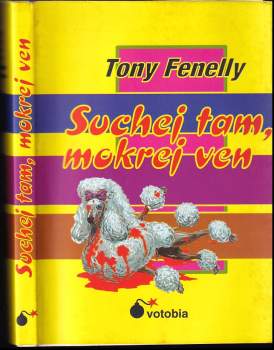 Suchej tam, mokrej ven