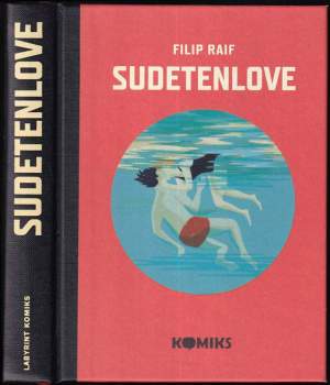 Filip Raif: Sudetenlove