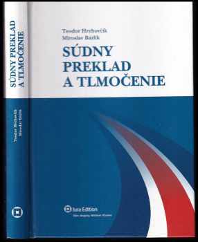 Teodor Hrehovčík: Súdny preklad a tlmočenie