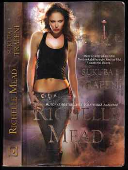 Richelle Mead: Sukuba