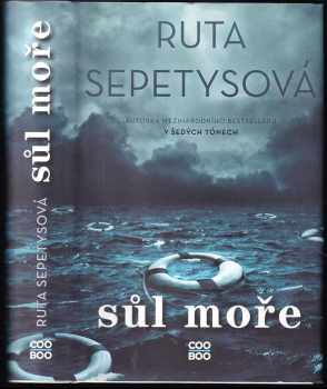 Ruta Sepetys: Sůl moře