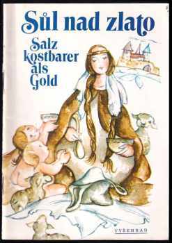 Alena Hoblová: Sůl nad zlato / When Salt Is More Precious Than Gold