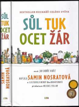 Samin Nosrat: Sůl, tuk, ocet, žár, aneb, Jak dobře vařit