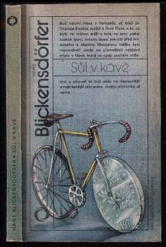 Hans Blickensdörfer: Sůl v kávě