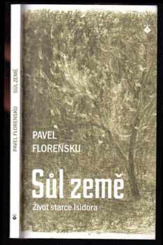 Pavel Aleksandrovič Florenskij: Sůl země