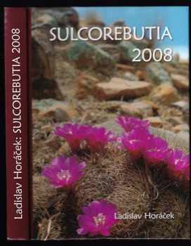 Sulcorebutia 2008