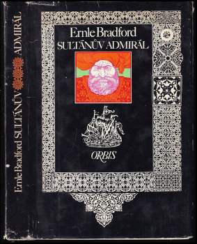 Ernle Bradford: Sultánův admirál