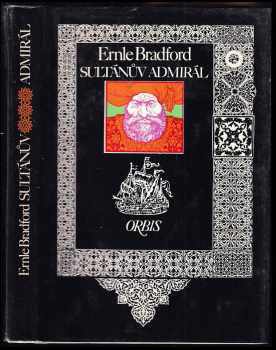 Ernle Bradford: Sultánův admirál