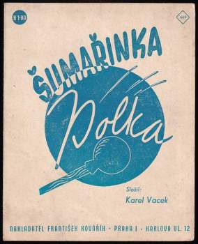 Karel Vacek: Šumařinka