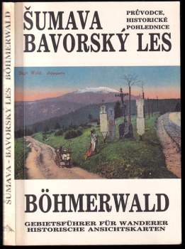 Šumava, Bavorský les