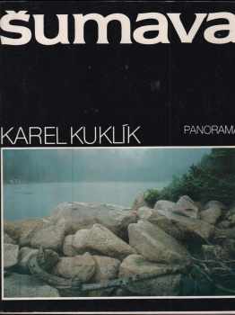 Karel Kuklík: Šumava