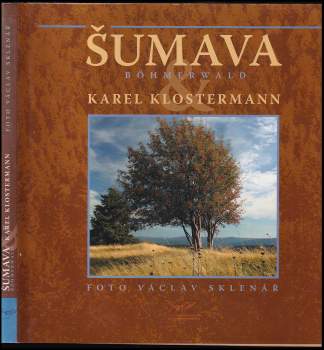 Šumava & Karel Klostermann