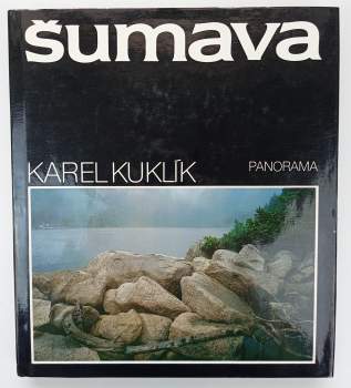 Karel Kuklík: Šumava
