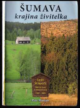 Šumava - krajina živitelka