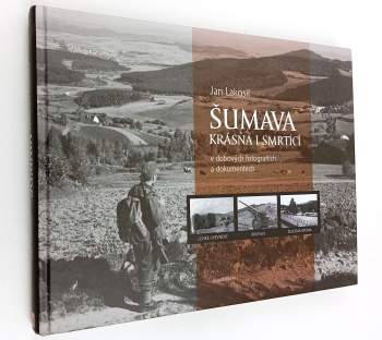 Šumava krásná i smrtící