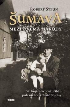Šumava mezi dvěma národy