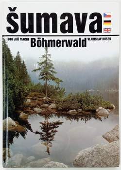 Jiří Macht: Šumava