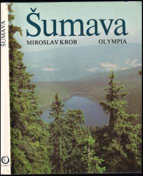 Evžen Veselý: Šumava