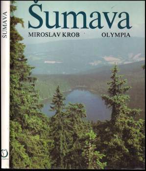Evžen Veselý: Šumava