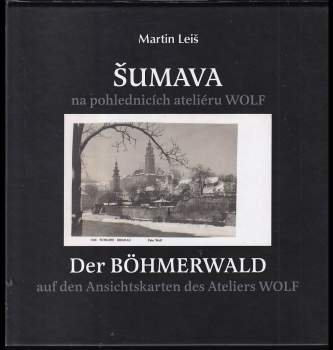 Šumava na pohlednicích ateliéru WOLF