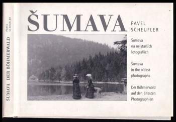 Pavel Scheufler: Šumava