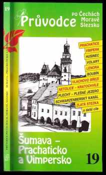 Šumava - Prachaticko a Vimpersko