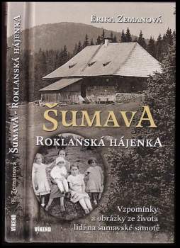 Šumava - Roklanská hájenka