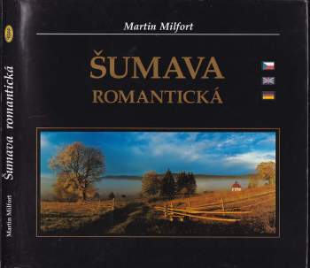Šumava romantická