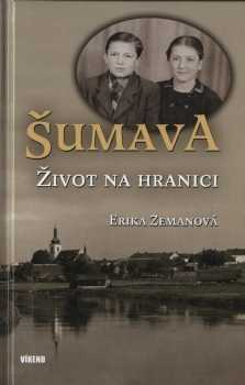 Erika Zemanová: Šumava