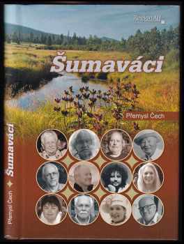 Přemysl Čech: Šumaváci