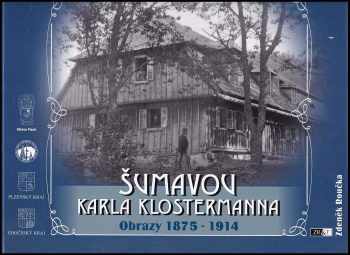 Šumavou Karla Klostermanna