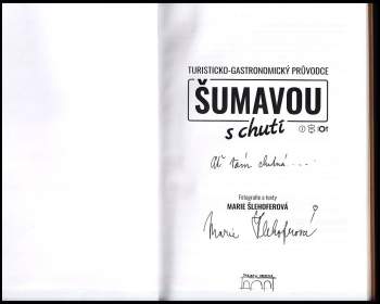 Marie Šlehoferová: Šumavou s chutí