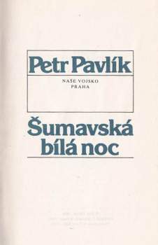 Petr Pavlík: Šumavská bílá noc