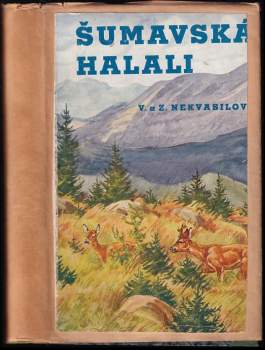 Václav Nekvasil: Šumavská halali