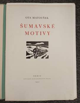 Bohumil Houdek: Šumavské motivy