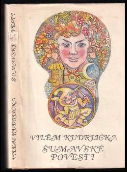 Vilém Kudrlička: Šumavské pověsti