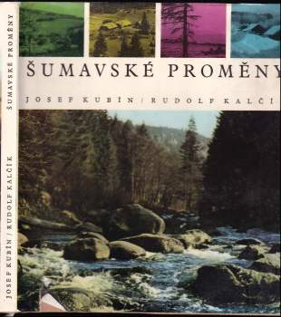 Josef Kubín: Šumavské proměny