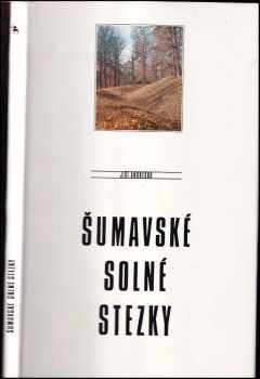 Jiří Andreska: Šumavské solné stezky