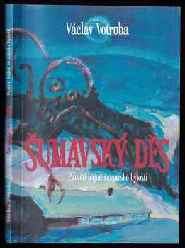 Václav Votruba: Šumavský Děs