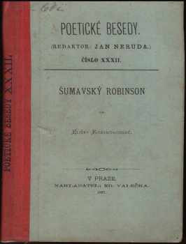 Šumavský Robinson - Eliška Krásnohorská (1887, Eduard Valečka) - ID: 388126