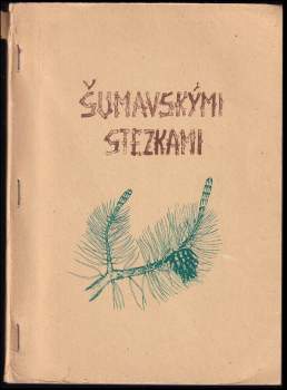 Šumavskými stezkami