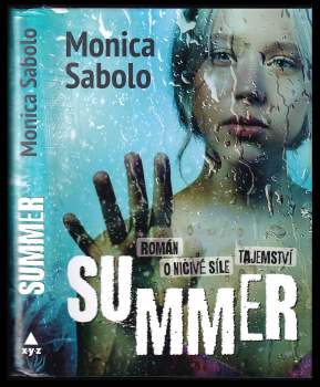 Monica Sabolo: Summer