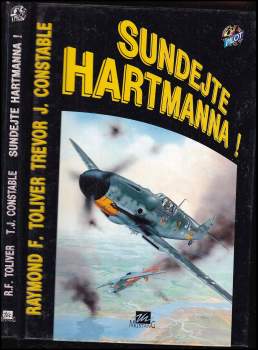 Raymond F Toliver: Sundejte Hartmanna!