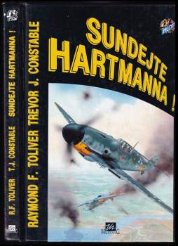 Raymond F Toliver: Sundejte Hartmanna!