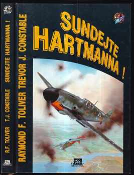 Raymond F Toliver: Sundejte Hartmanna!