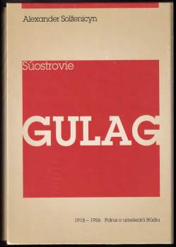 Aleksandr Isajevič Solženicyn: Súostrovie Gulag
