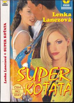 Lenka Lanczová: Super koťata